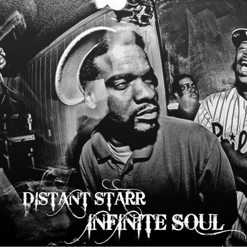 DistantStarr â€œInfinite Soulâ€ (Produced By Nex Millen)