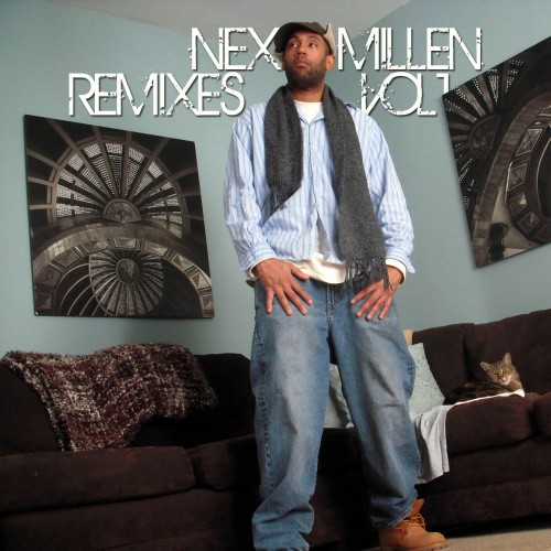 Nex Millen “Remixes Vol.1” [MIXTAPE]