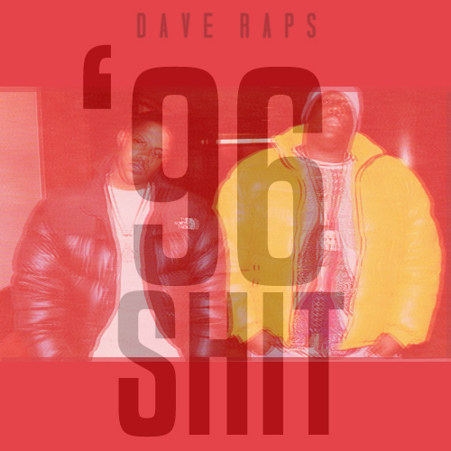 Dave Raps “’96 Shit” [#DAVEDAZE]