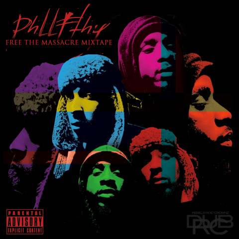 PhLLFthy “Free The Massacre Mixtape” [DOPE!]