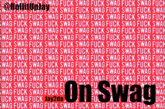 Jay2da “On Swag” [HOT!]