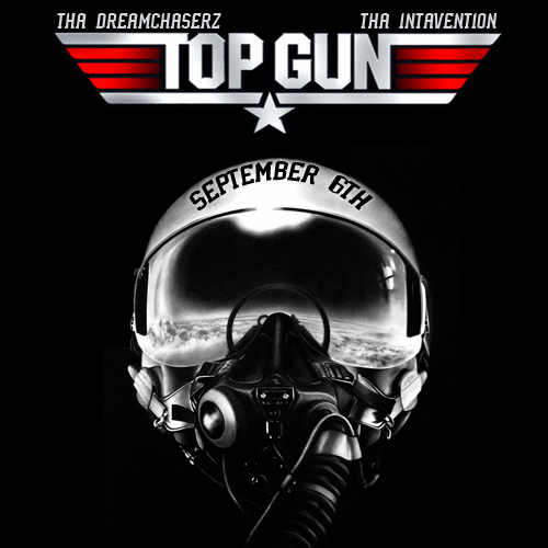 September 6th “Top Gun” [DOPE!]