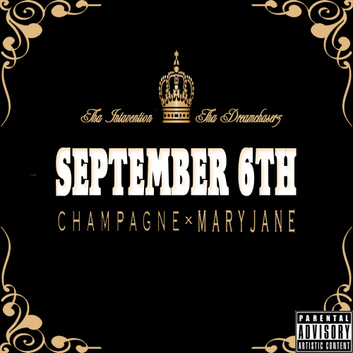 September 6th “Champagne x Mary Jane” [MIXTAPE]