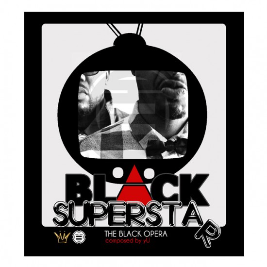 BlackOpera_yU_MMG_BlackSuperstar
