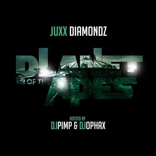 Juxx Diamondz “Planet Of The Apes” [MIXTAPE]