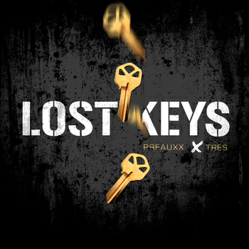 Preauxx “Lost Keys” [DOPE!]