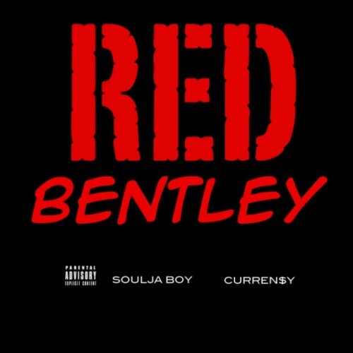 Soulja Boy ft. Curren$y “Red Bentley” [NEW]