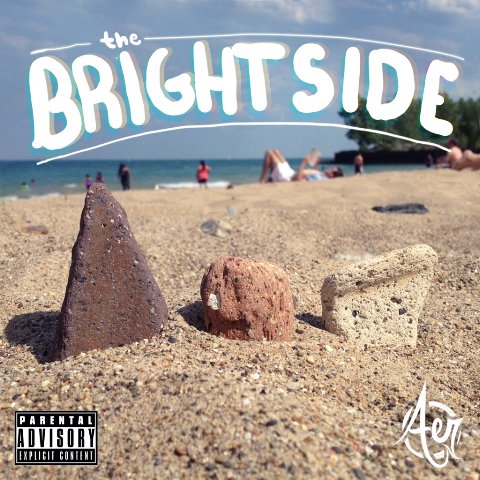 @TheAerMusic “The Bright Side” (Out Now on iTunes) [SAMPLER]
