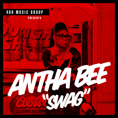 Antha Bee “Swag” [VIDEO]