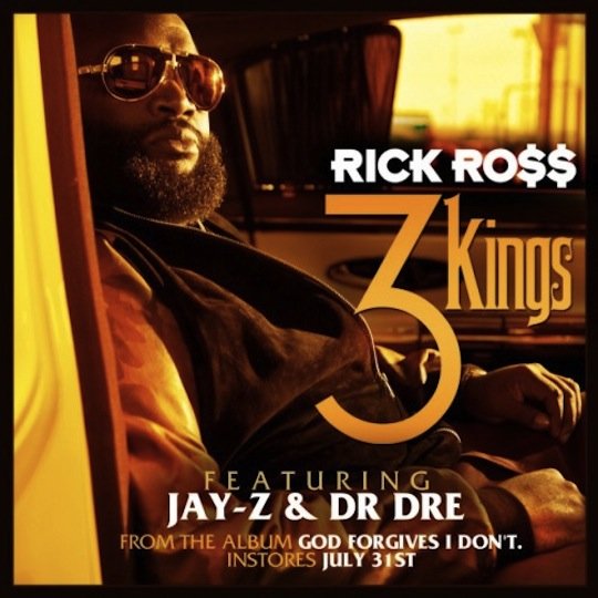 Rick Ross ft. Dr. Dre & Jay-Z “3 Kings” [DOPE!]