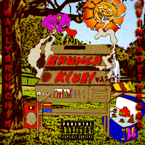 Vintage & Wally (Brunch Klub) “Brunch Klub II” [MIXTAPE]