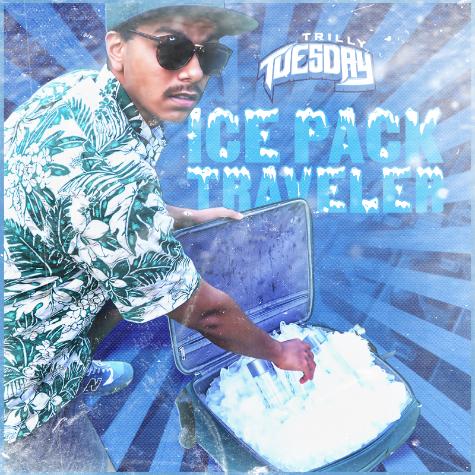 Trill ” Ice Pack Traveler” [DOPE!]