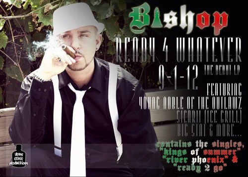 Bishop ft Young Noble of the Outlawz “Ready 4 Whatever” [DON’T SLEEP]