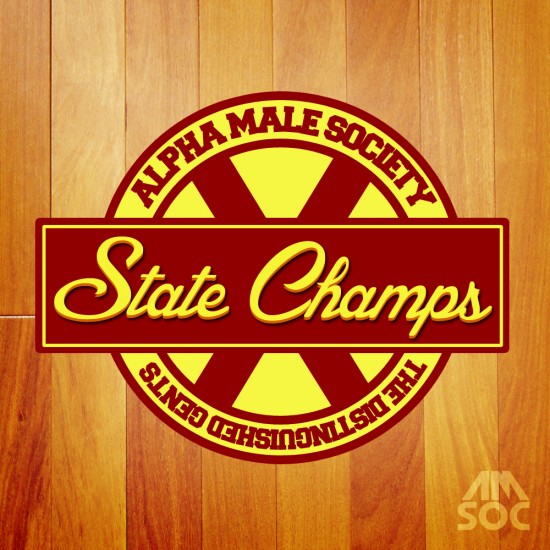 Alpha Male Society x The Distinguished Gents “State Champs” EP [DOPE!]