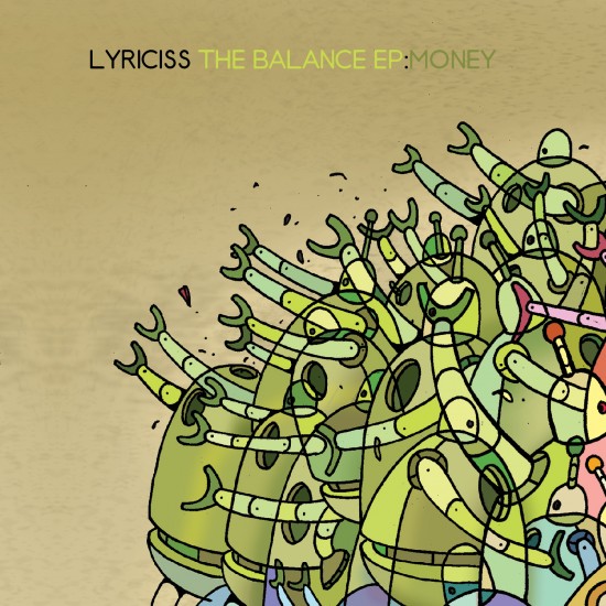 Lyriciss “The Balance: Money” EP (Presented by DJBooth.net)