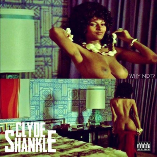Clyde Shankle “Why Not?” [EP]