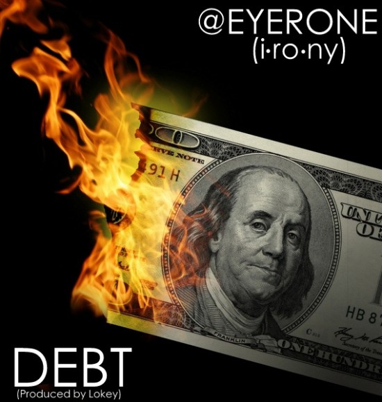 Eyerone “Debt” (Prod. by Lokey) [DON’T SLEEP!]