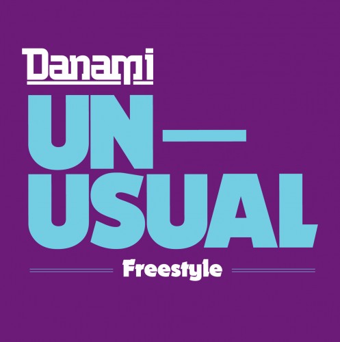 Danami “The Unusual” [FREESTYLE]