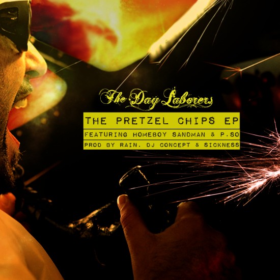 The Day Laborers ft. Homeboy Sandman & P. So “Pretzel Chips” (DJ Concept Remix) [DOPE!]