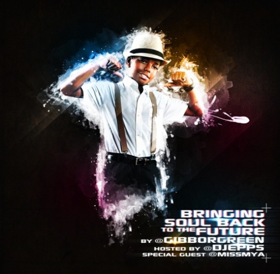 Gibbor Green “Bringing Soul Back to the Future” [MIXTAPE]