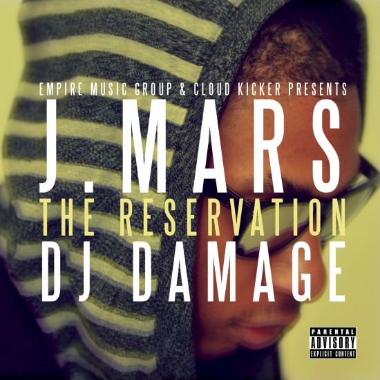J.Mars “The Reservation” [MIXTAPE]