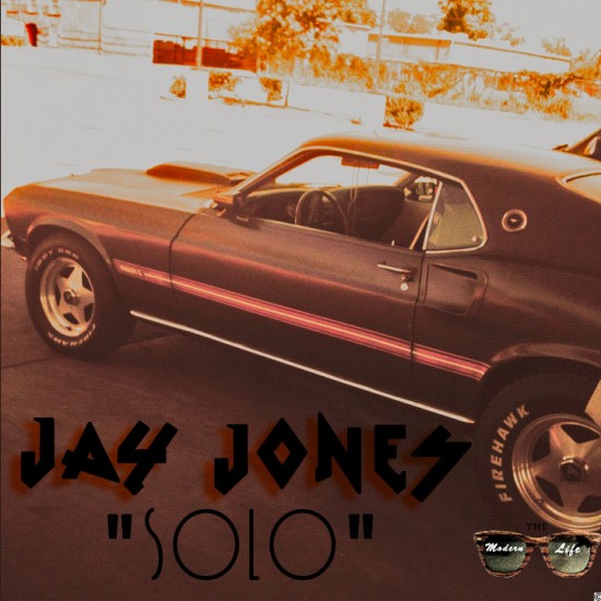 Jay Jones “Solo” [DOPE!] x “The Real: Vol 3” [MIXTAPE]
