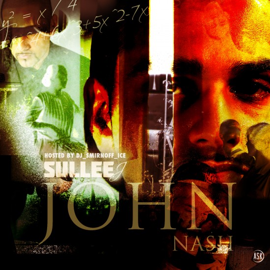 Sullee J  “John Nash: A Beautiful Mind Here” [MIXTAPE]