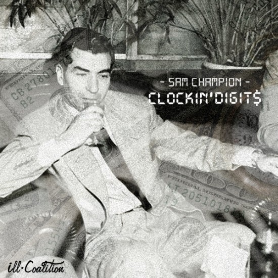 Sam Champion “Clockin Digits” [DOPE!]