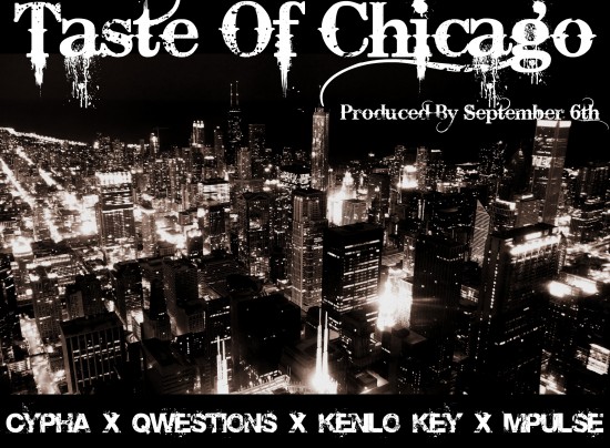 Cypha “Taste Of Chicago” (Prod. By September 6th)