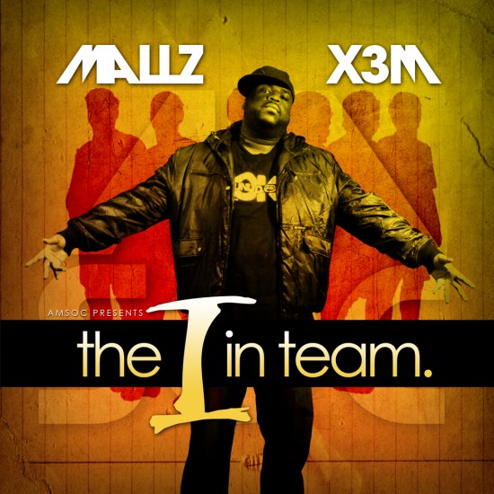 Mallz & X3M “The I In Team” EP [DOPE!]