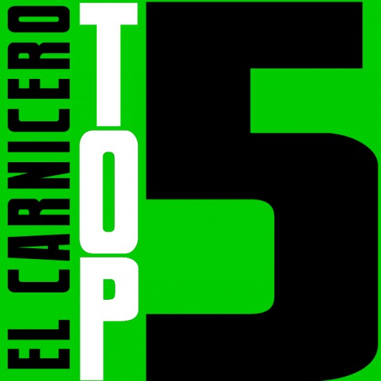 El Carnicero “Top 5 – Quick Mix” (Week of April 22) [DOPE!]