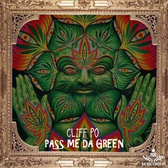 Cliff Po “Pass Me Da Green” (Prod. by DBeatz)