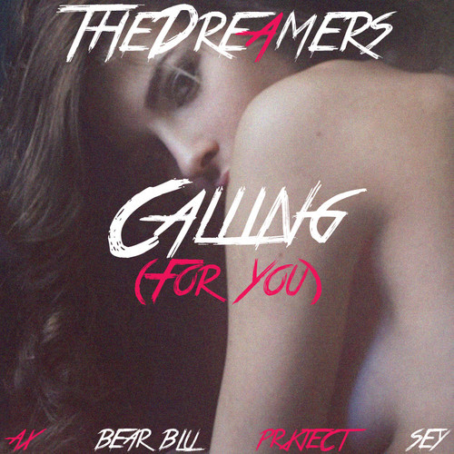 TheDREAMERS “Calling (For You)”
