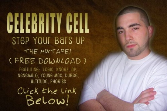 Celebrity Cell “Step Your Bars Up” [MIXTAPE]