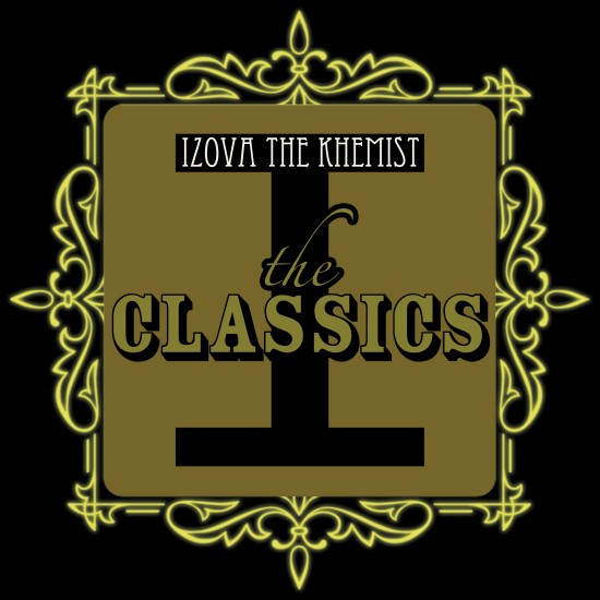 Izova The Khemist “The Classics” [MIXTAPE]