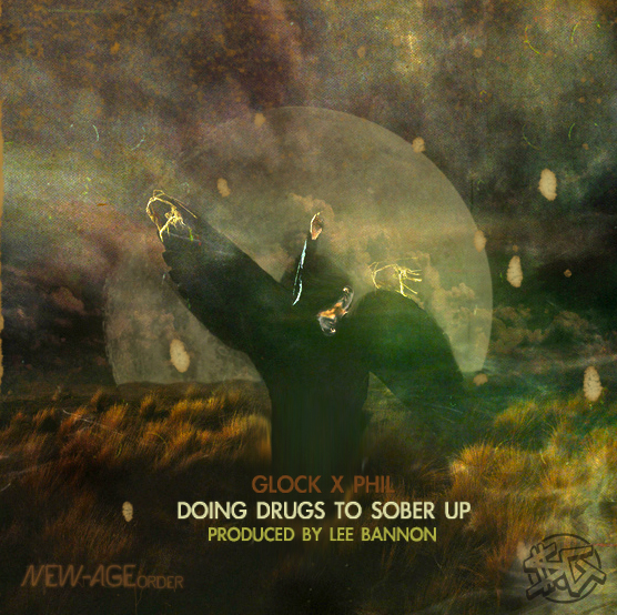 Glok & Phil Sebastien “Doing Drugs To Sober Up” (Prod. by Lee Bannon) [DON’T SLEEP]