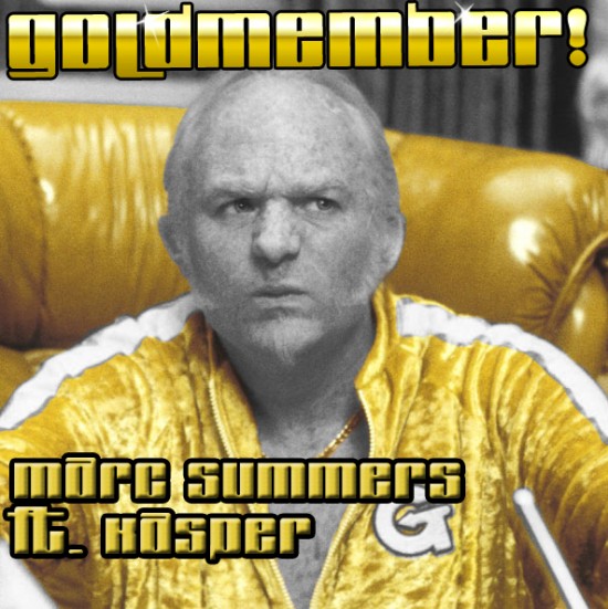 Marc Summers ft. Kasper “Goldmember” [DOPE!]