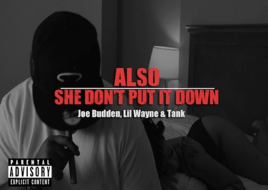 ALSO “She Don’t Put It Down Remix” [NICE!]