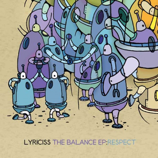 Lyriciss “The Balance: Respect EP” [AVAILABLE NOW]