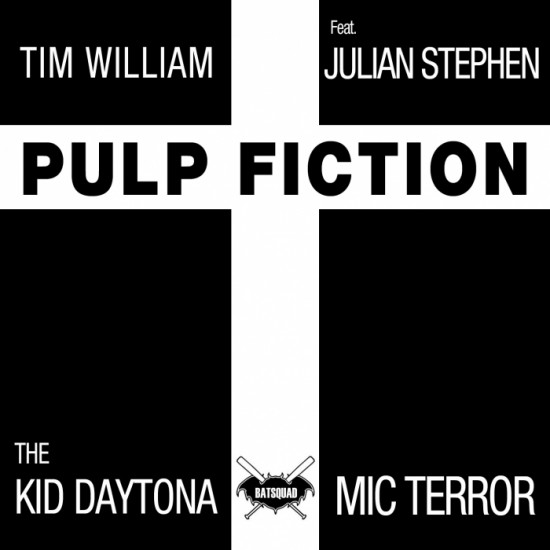 Tim William ft. Julian Stephen, Kid Daytona & mic Terror “Pulp Fiction” [DOPE!]