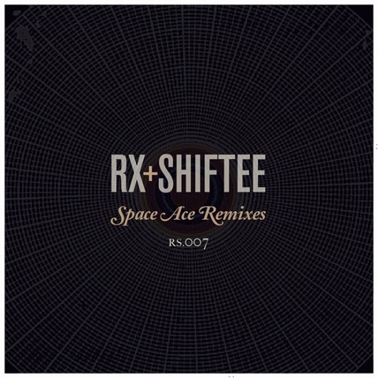 Rx & Shiftee “Space Ace Remixes” [OUT NOW]
