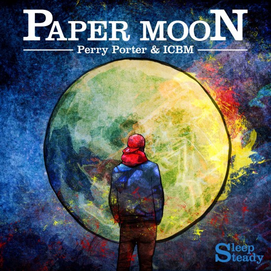 Perry Porter & ICBM “Paper Moon” [ALBUM]