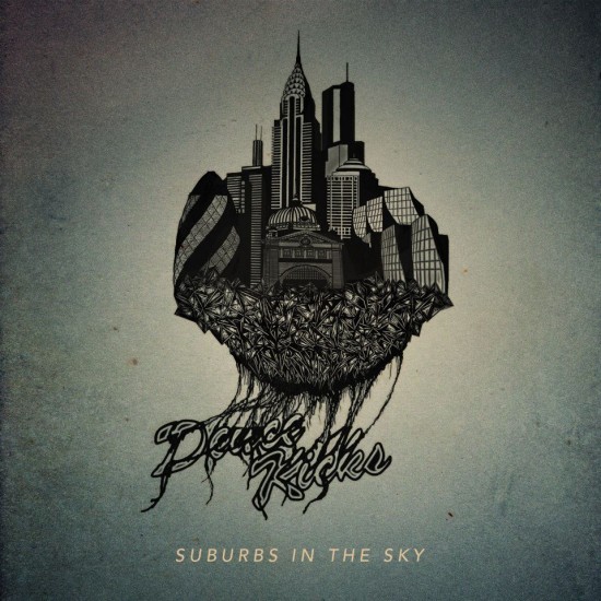 Deuce Kicks “Suburbs In The Sky” [ALBUM]