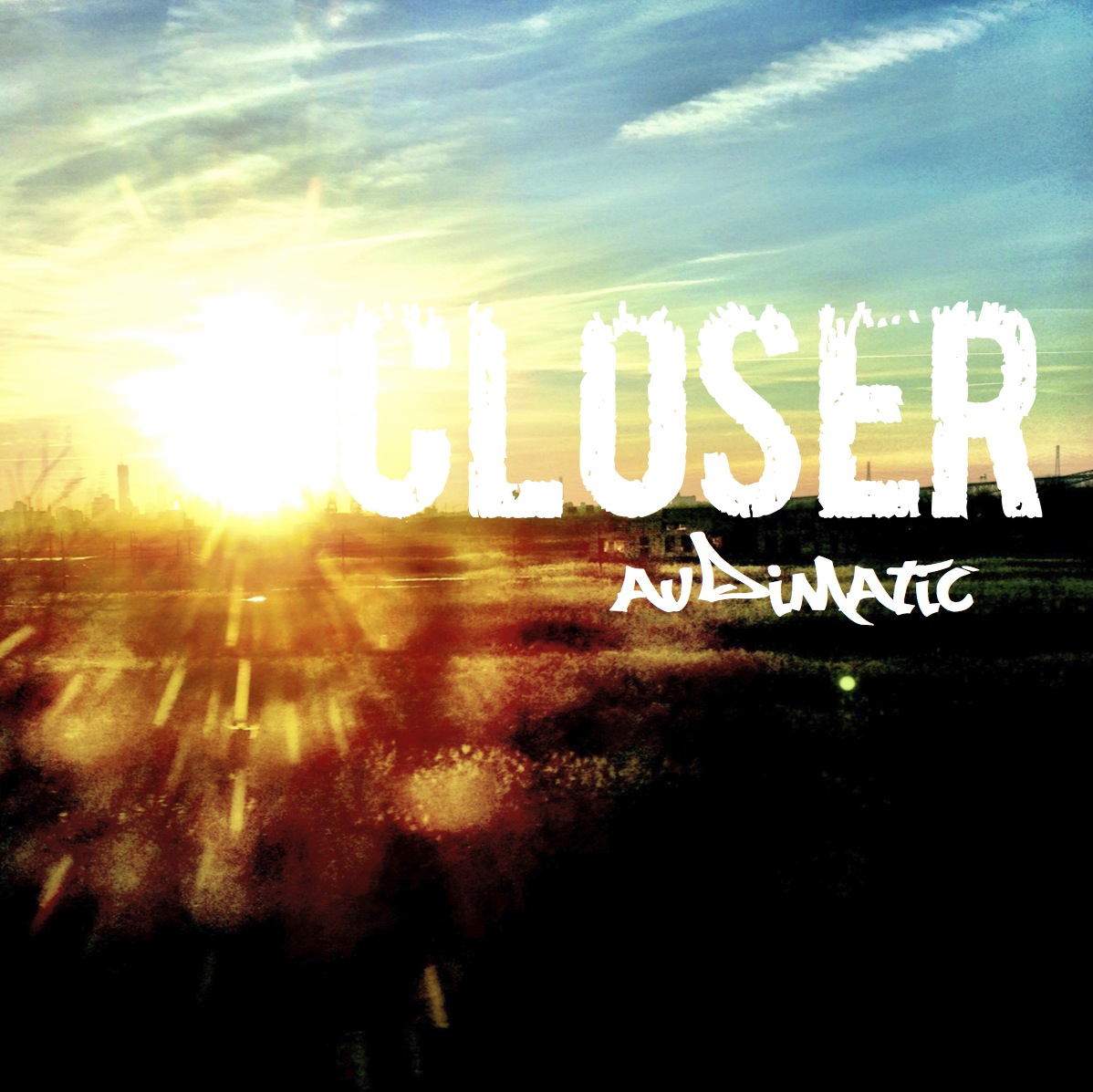 Audimatic (Audible Doctor & maticulous) “Closer” [DOPE!]