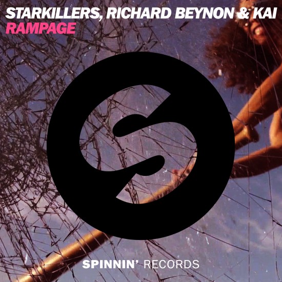 SPINNIN Starkilers, Richard Beynon & Kai - Rampage