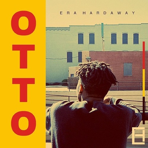 Era Hardaway “Otto” [MIXTAPE]