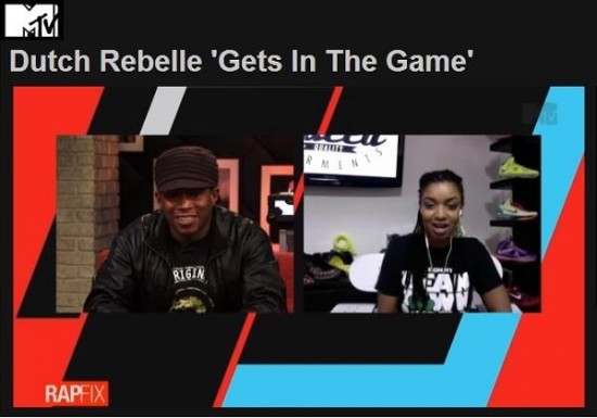 MTV RapFix: Dutch ReBelle “Gets In The Game” [VIDEO]