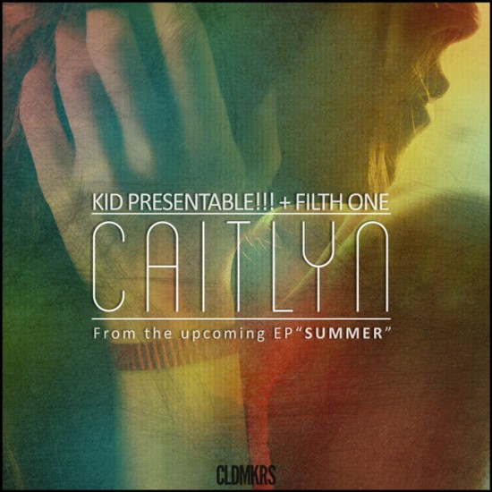 Caitlyn-Kid Presentable!!! + FilthOne Cover