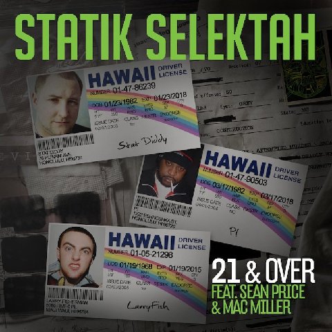 Statik Selektah ft. Sean Price & Mac Miller “21 & Over” [DOPE!]