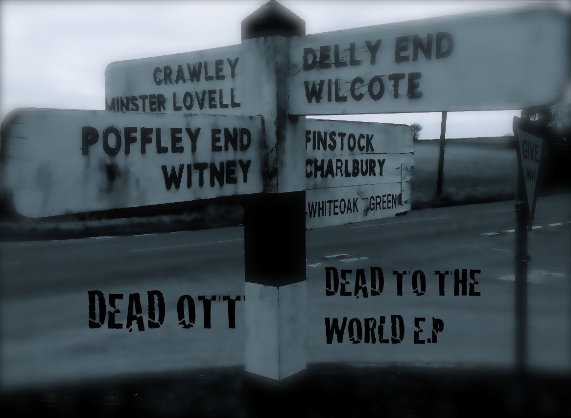 Dead Ott “Dead To The World” E.P. [DON’T SLEEP]